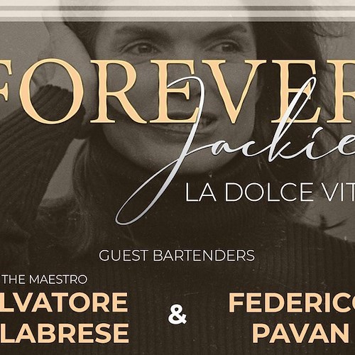 Dolce Vita a Ravello. L'omaggio a Jackie Kennedy "al San Domingo": special guest Salvatore Calabrese e Federico Pavan