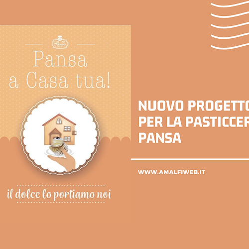 Pansa a Casa tua! La storica pasticceria amalfitana lancia un progetto per l'attesa fase 2